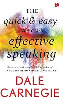 The Quick Easy Way Effective Speaking Original Edition