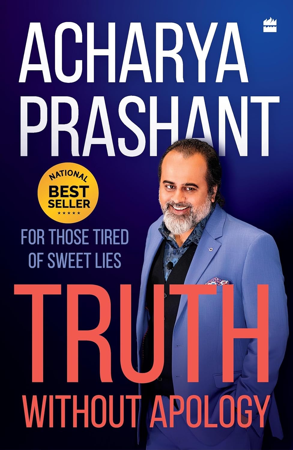 Truth Without Apology Tired Sweet Lies Guide Who Can Stand product image